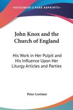 John Knox and the Church of England af Peter Lorimer