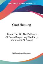 Cave Hunting af William Boyd Dawkins