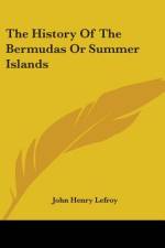 The History Of The Bermudas Or Summer Islands af John Henry Lefroy