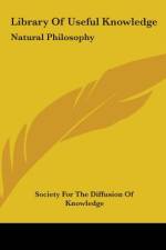 Library of Useful Knowledge af Society for the Diffusion of Useful Know