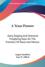 A Texas Pioneer af August Santleben