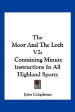 The Moor And The Loch V2 af John Colquhoun