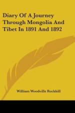 Diary Of A Journey Through Mongolia And Tibet In 1891 And 1892 af William Woodville Rockhill