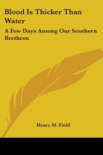 Blood Is Thicker Than Water af Henry M. Field