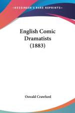English Comic Dramatists (1883) af Oswald Crawfurd