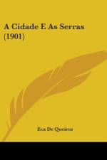 A Cidade E as Serras (1901) af Jose Maria de Eoca de Queiraos