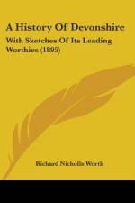 A History Of Devonshire af Richard Nicholls Worth