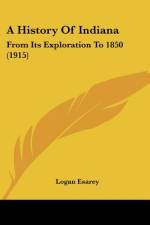 A History Of Indiana af Logan Esarey