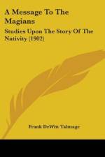 A Message To The Magians af Frank DeWitt Talmage