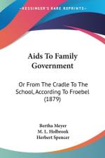 Aids To Family Government af Bertha Meyer