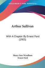 Arthur Sullivan af Henry Saxe Wyndham