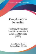 Campfires Of A Naturalist af Lewis Lindsay Dyche