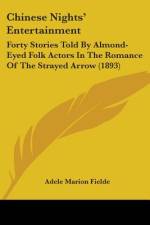 Chinese Nights' Entertainment af Adele Marion Fielde