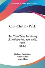Chit-Chat By Puck af Richard Gustafsson