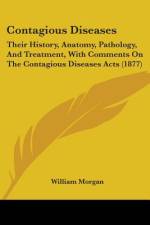 Contagious Diseases af William Morgan