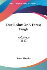 Dux Redux Or A Forest Tangle af James Rhoades
