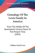 Genealogy Of The Lewis Family In America af William Terrell Lewis