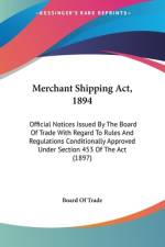Merchant Shipping Act, 1894 af Board of Trade