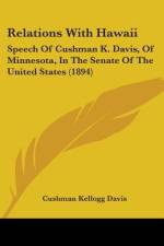 Relations With Hawaii af Cushman Kellogg Davis