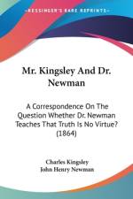 Mr. Kingsley And Dr. Newman af Charles Kingsley