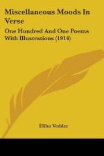 Miscellaneous Moods In Verse af Elihu Vedder