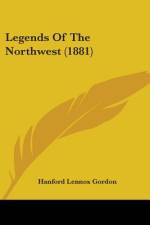 Legends Of The Northwest (1881) af Hanford Lennox Gordon