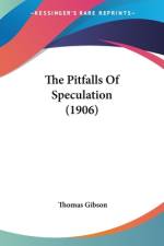 The Pitfalls Of Speculation (1906) af Thomas Gibson