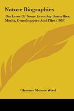 Nature Biographies af Clarence Moores Weed