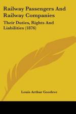 Railway Passengers And Railway Companies af Louis Arthur Goodeve
