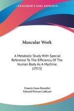 Muscular Work af Francis Gano Benedict