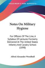 Notes On Military Hygiene af Alfred Alexander Woodhull