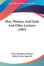 Men, Women, And Gods And Other Lectures (1885) af Helen Hamilton Gardener