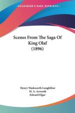 Scenes From The Saga Of King Olaf (1896) af Henry Wadsworth Longfellow