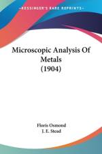 Microscopic Analysis Of Metals (1904) af Floris Osmond