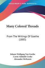 Many Colored Threads af Johann Wolfgang von Goethe