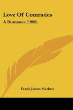 Love Of Comrades af Frank James Mathew