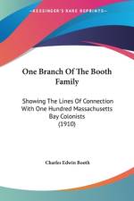 One Branch Of The Booth Family af Charles Edwin Booth