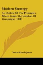 Modern Strategy af Walter Haweis James
