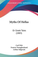 Myths Of Hellas af Carl Witt