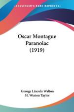 Oscar Montague Paranoiac (1919) af George Lincoln Walton