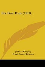Six Feet Four (1918) af Jackson Gregory