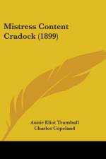 Mistress Content Cradock (1899) af Annie Eliot Trumbull