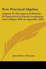 New Practical Algebra af James Bates Thomson