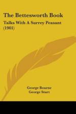The Bettesworth Book af George Bourne