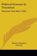 Political Systems In Transition af Charles Ghequiere Fenwick