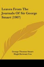 Leaves From The Journals Of Sir George Smart (1907) af George Thomas Smart