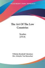 The Art Of The Low Countries af Wilhelm Reinhold Valentiner