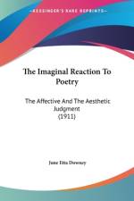 The Imaginal Reaction To Poetry af June Etta Downey