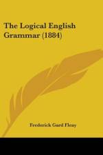 The Logical English Grammar (1884) af Frederick Gard Fleay