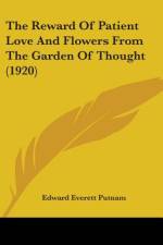 The Reward Of Patient Love And Flowers From The Garden Of Thought (1920) af Edward Everett Putnam
